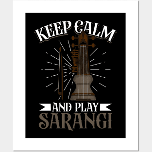 Keep Calm and play Sarangi Posters and Art